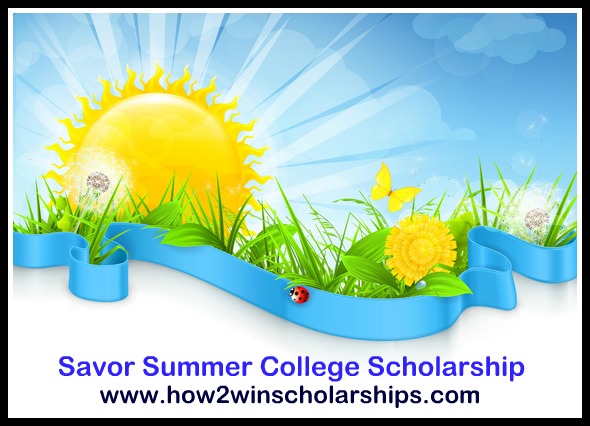 savor summer college scholarship