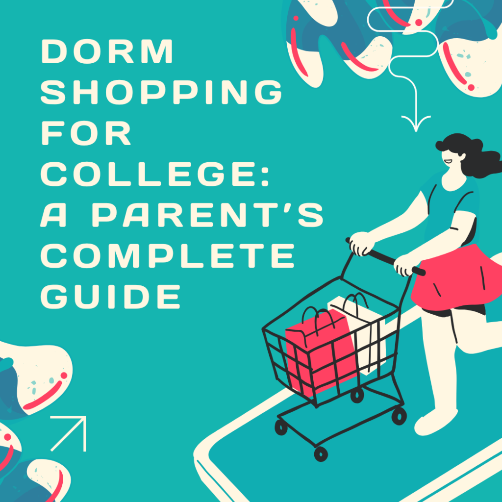 dorm shopping